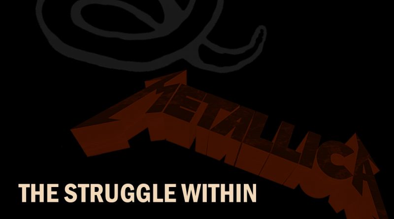 Metallica - The Struggle Within