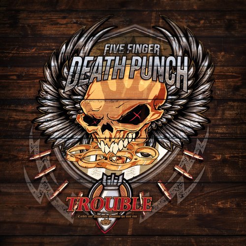 Five Finger Death Punch - Trouble