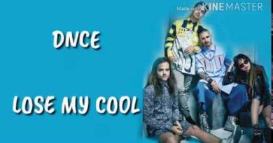 DNCE - Lose My Cool
