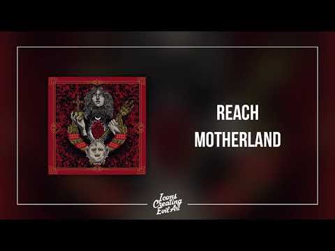 Reach - Motherland