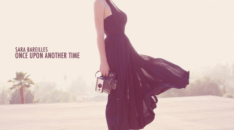 Sara Bareilles - Once Upon Another Time