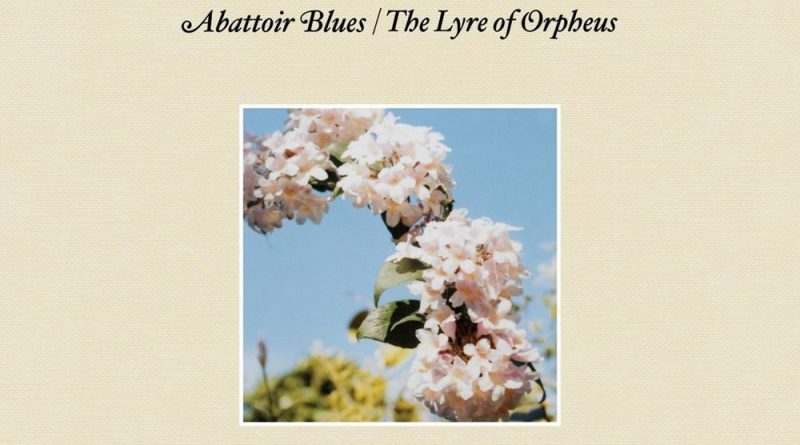 Nick Cave & The Bad Seeds — Abattoir Blues / The Lyre of Orpheus