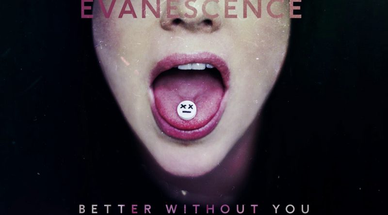 Evanescence - Better Without You