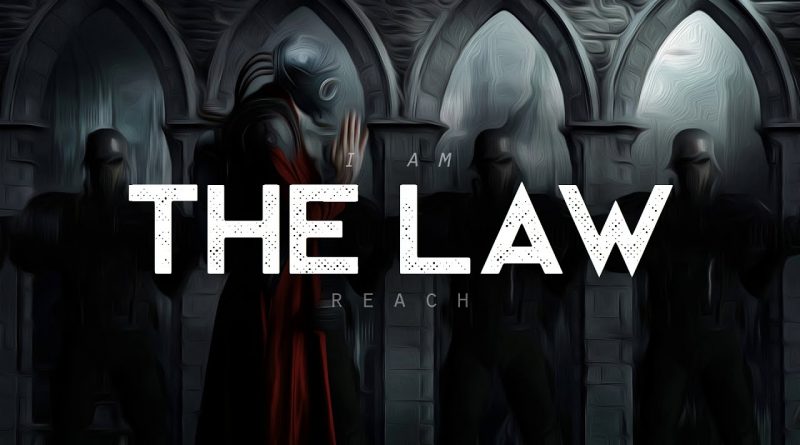 Reach - The Law