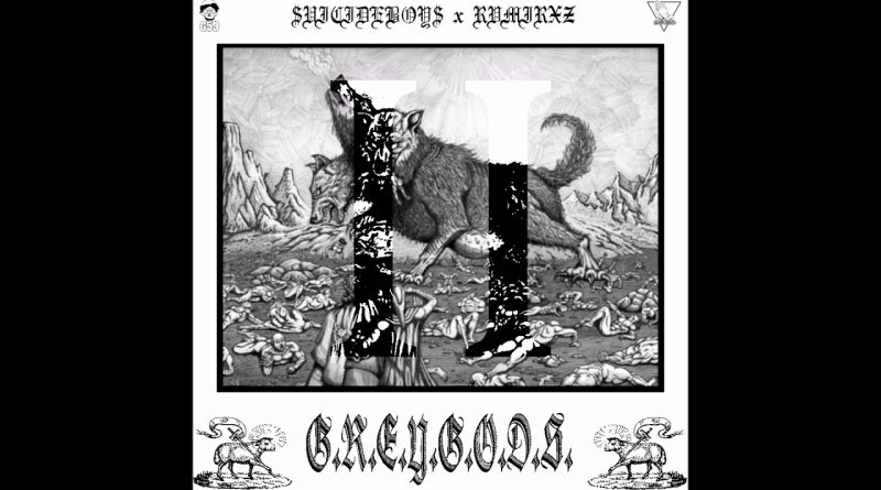Suicide boys - Grey Magic