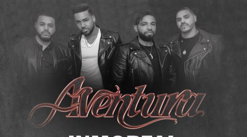 Aventura - Inmortal