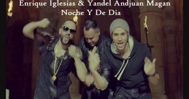 Enrique Iglesias, Yandel, Juan Magán, Victor Magan - Noche Y De Día