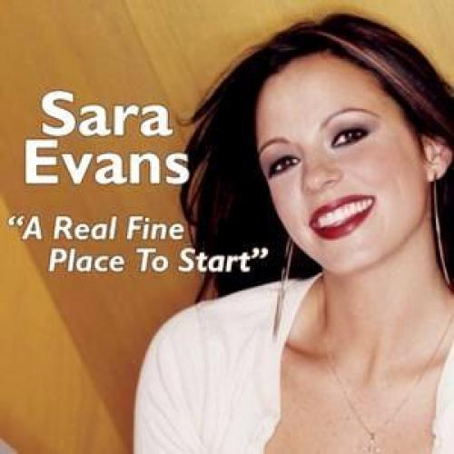 Sara Evans - A Real Fine Place to Start