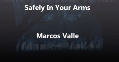 Marcos Valle - Safely In Your Arms