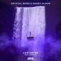 Crystal Skies, Danny Olson, Jadelyn