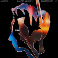 La Roux, Gamper & Dadoni