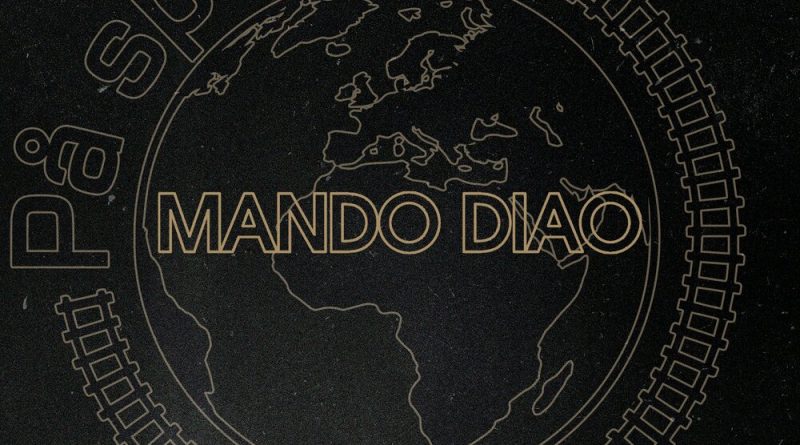 Mando Diao - Hold On, We're Going Home