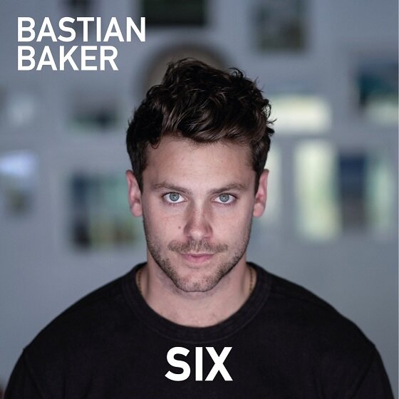 Bastian Baker - Six