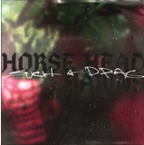 Horse Head & YAWNS - Such A Drag