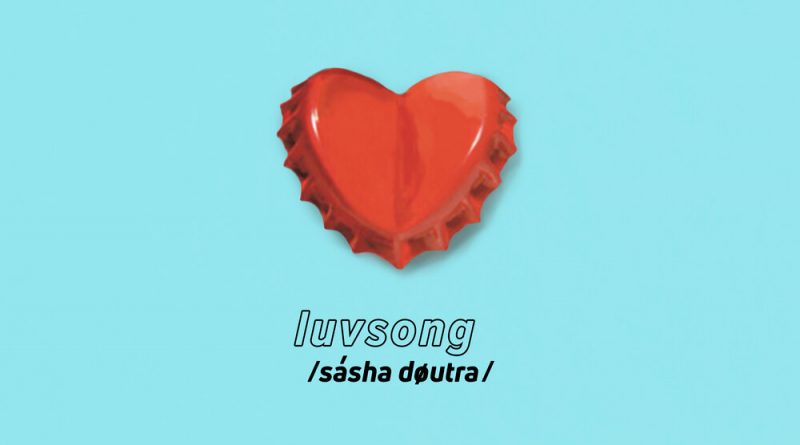 Sasha Doutra - Luvsong