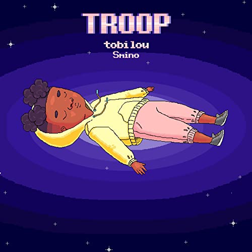 tobi lou, Smino - Troop
