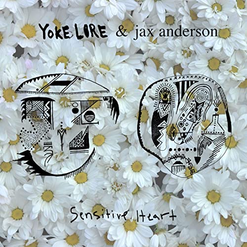 Yoke Lore, Jax Anderson - Sensitive Heart