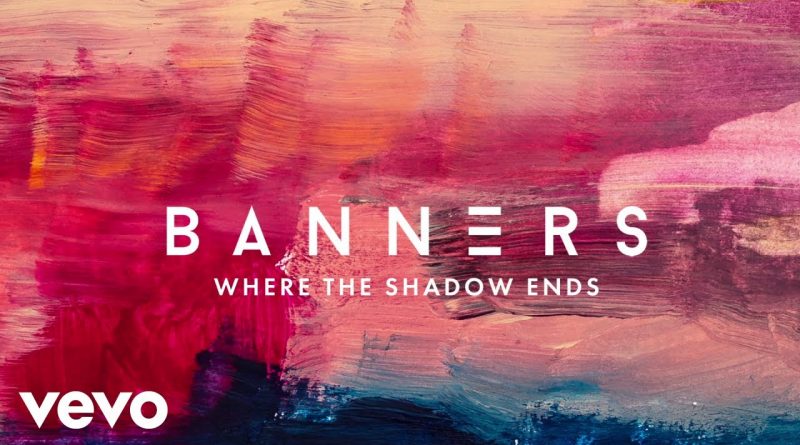 BANNERS, Young Bombs - Where The Shadow Ends
