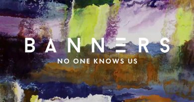 BANNERS, Carly Paige - No One Knows Us
