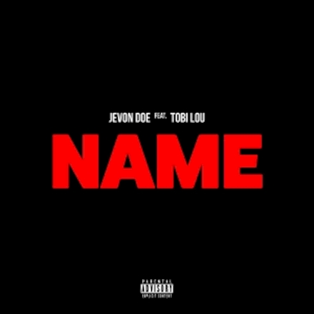 Jevon Doe, tobi lou - Name