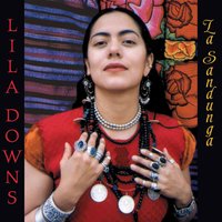 Lila Downs - Un Poco Mas