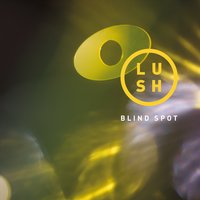 Lush - Lost Boy