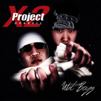 Wet Boyz, Yabai Goon - Papa Wake Up