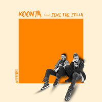 KOONTA, ZENE THE ZILLA - SINCE YOU LEFT ME