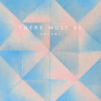 Joo Hyo, HA:TFELT, Joo Hyo & HA:TFELT - There Must Be