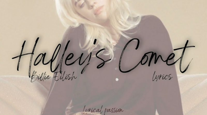 Billie Eilish - Halley's Comet