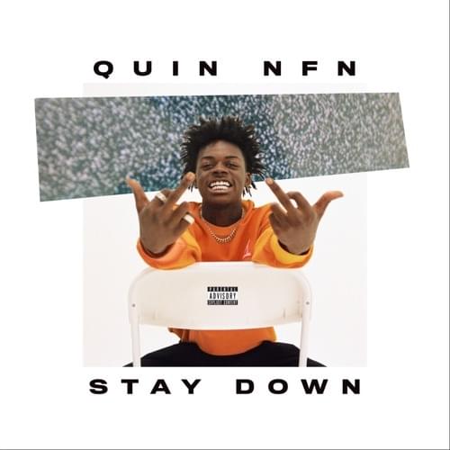 Quin Nfn - Stay Down