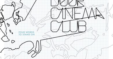 Two Door Cinema Club - Four Words to Stand On