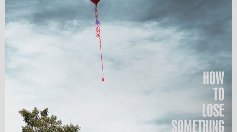 Mørland, Miia - How to Lose Something Good