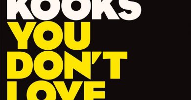 The Kooks - You Don't Love Me