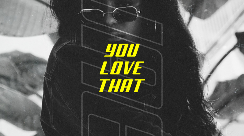 Jae Stephens - You Love That