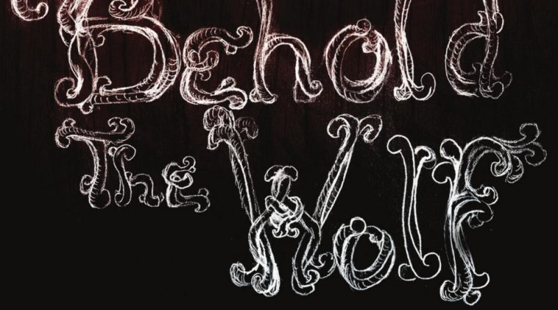 Behold the Wolf - Help Me