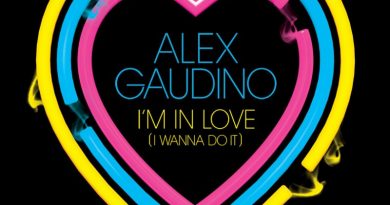 Alex Gaudino - I'm in Love (I Wanna Do It)