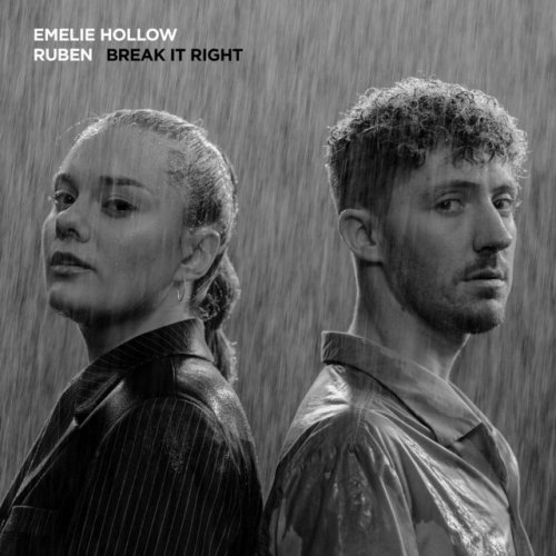 Emelie Hollow, Ruben - Break It Right