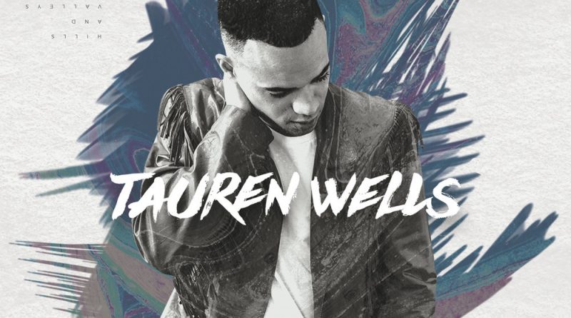 Tauren Wells - When We Pray