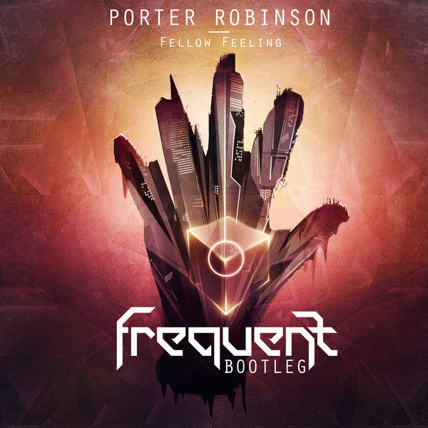 Porter Robinson - Fellow Feeling