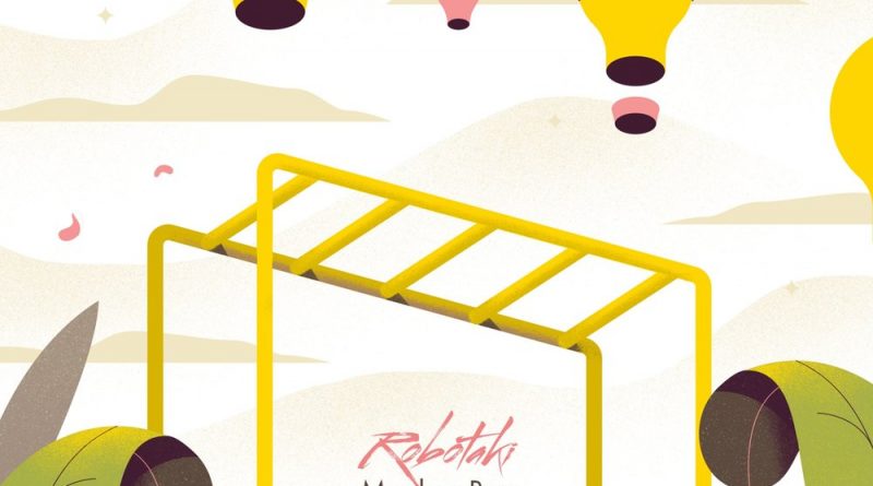 Robotaki, Claire Ridgely - Monkey Bars
