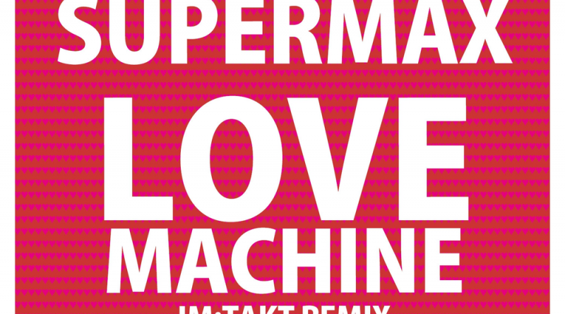 Supermax - Love Machine