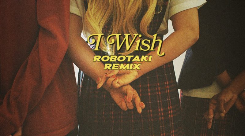 Hayley Kiyoko, Robotaki - I Wish