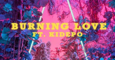 Big Gigantic, Kidepo -Burning Love