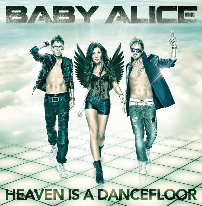 Baby Alice - Heaven Is a Dancefloor