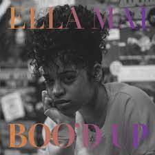Ella Mai - Boo'd Up