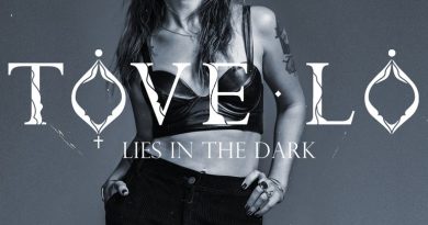 Tove Lo - Lies In The Dark