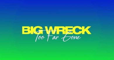 Big Wreck - Too Far Gone