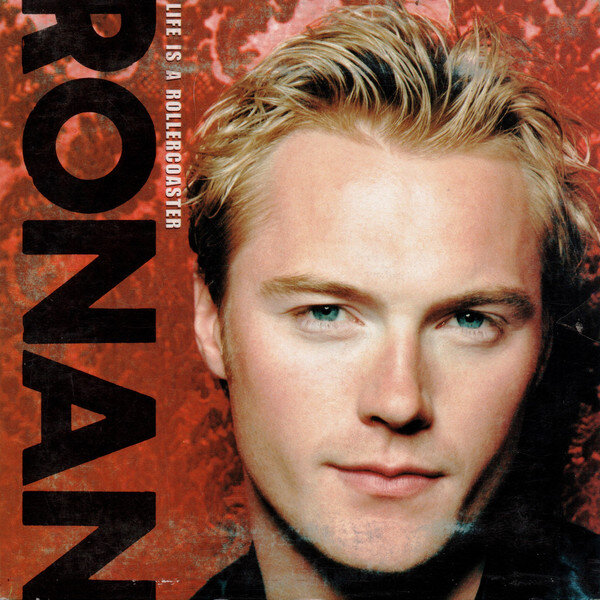 Ronan Keating - Life Is A Rollercoaster