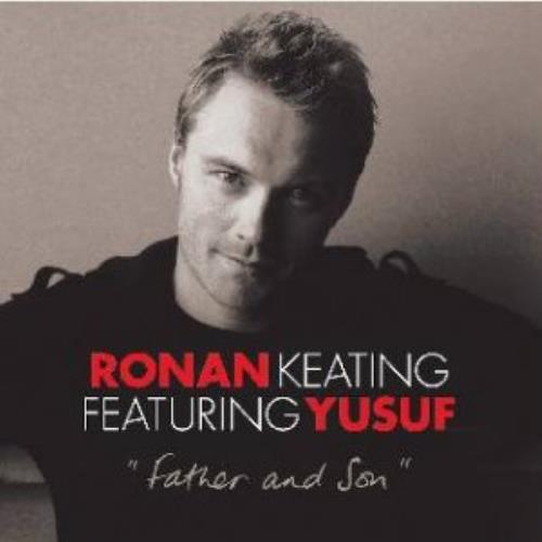 Ronan Keating, Yusuf - Father And Son